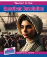 Women in the American Revolution - Therese M. Shea - 9781502673060