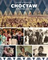 Choctaw History and Culture - Mark Stewart - 9781502674739