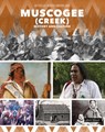 Muscogee (Creek) History and Culture - Mark Stewart - 9781502676429