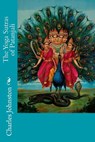 The Yoga Sutras of Patanjali - Charles Johnston - 9781502724120
