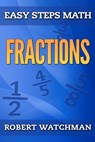 Fractions - Robert Watchman - 9781503062672
