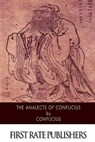 The Analects of Confucius - James Legge - 9781503116412