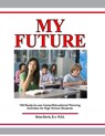 My Future: Career/Educational Planning Activities For High School Students - Brian Harris - 9781503125919