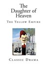 The Daughter of Heaven - LOTI,  Pierre - 9781503373884