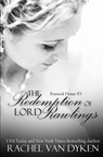 The Redemption of Lord Rawlings - Rachel Van Dyken - 9781503397170