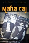Mafia Raj - Lucia Michelutti ; Ashraf Hoque ; Nicolas Martin ; David Picherit ; Paul Rollier ; Arild E Ruud ; Clarinda Still - 9781503607323