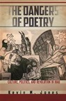 The Dangers of Poetry - Kevin M. Jones - 9781503613393