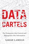 Data Cartels - Sarah Lamdan - 9781503633711