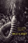 Death Dust - William C. Potter ; Sarah Bidgood ; Samuel Meyer ; Hanna Notte - 9781503637658