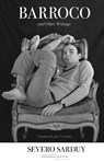Barroco and Other Writings - Severo Sarduy - 9781503641136