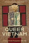 Queer Vietnam - Richard Quang-Anh Tran - 9781503642744