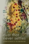 Dust That Never Settles - Amir Moosavi - 9781503642959