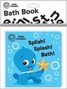 Baby Einstein: Splish! Splash! Bath! Bath Book - Pi Kids - 9781503751330