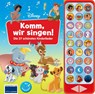 Disney - Komm, wir singen! Die 27 schönsten Kinderlieder - 27-Button-Soundbuch - Liederbuch mit Noten zum Mitsingen - Phoenix International Publications Germany GmbH - 9781503762657