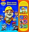 PAW Patrol, Rubble & Crew - Wau-wow Baucrew! - Soundbuch - Pappbilderbuch mit 7 Geräuschen - Phoenix International Publications Germany GmbH - 9781503775305