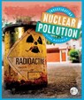 Investigating Nuclear Pollution - Clara Maccarald - 9781503858091