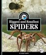Biggest and Smallest Spiders - Kelley Barth - 9781503875678