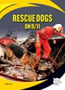 Rescue Dogs on 9/11 - Amy C. Rea - 9781503889125
