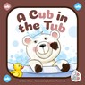 A Cub in the Tub - Marv Alinas - 9781503889385
