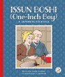 Issun Boshi (One-Inch Boy): A Japanese Folktale - Nadia Higgins - 9781503894099