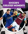 Soccer's Greatest Moments - Audrey Stewart - 9781503894297