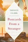 Postcards From a Stranger - Imogen Clark - 9781503902497