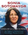 Sonia Sotomayor (Spanish Edition) - Carmen Bernier-Grand ; Thomas Gonzalez - 9781503905108