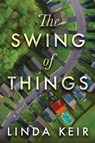 The Swing of Things - KEIR,  Linda - 9781503937000
