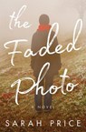 The Faded Photo - Sarah Price - 9781503938670