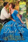 Good Earls Don't Lie - Michelle Willingham - 9781503939769