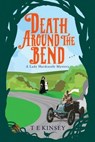 Death Around the Bend - T E Kinsey - 9781503940109