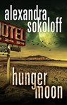 Hunger Moon - Alexandra Sokoloff - 9781503942721