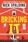 Bricking It - Nick Spalding - 9781503948426