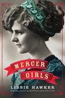 Mercer Girls - Libbie Hawker - 9781503951976