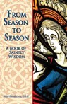 From Season to Season - Silas Henderson - 9781504000192