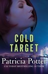 Cold Target - Patricia Potter - 9781504004152