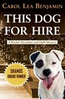 This Dog for Hire - Carol Lea Benjamin - 9781504006361