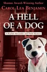 A Hell of a Dog - Carol Lea Benjamin - 9781504006729