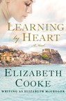 Learning by Heart - Elizabeth Cooke - 9781504006903