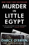 Murder in Little Egypt - Darcy O'Brien - 9781504008327