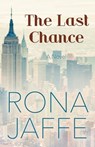 The Last Chance - Rona Jaffe - 9781504008372