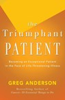 The Triumphant Patient - Greg Anderson - 9781504011211