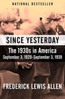 Since Yesterday - Frederick Lewis Allen - 9781504011389
