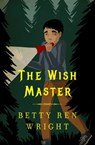 The Wish Master - Betty Ren Wright - 9781504013307