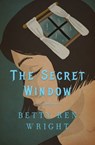 The Secret Window - Betty Ren Wright - 9781504013321
