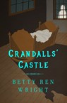 Crandalls' Castle - Betty Ren Wright - 9781504013468