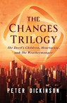 The Changes Trilogy - Peter Dickinson - 9781504014762
