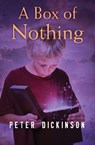 A Box of Nothing - Peter Dickinson - 9781504014977