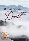 Moving Beyond Doubt - Silas Henderson - 9781504016773