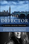 The Defector - Evelyn Anthony - 9781504021913